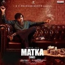 Matka Hindi Mp3 Songs Matka Hindi Mp3 Songs